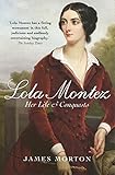 Image de Lola Montez: Her Life and Conquests
