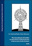 The Soundtrack of Conflict: The Role of Music in