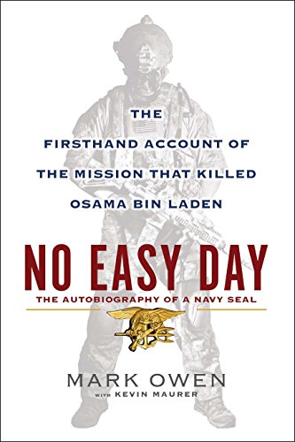 !B.E.S.T No Easy Day: The Autobiography of a Navy Seal: The Firsthand Account of the Mission That Killed Osam<br />[E.P.U.B]