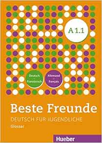 Beste Freunde A1/1 Glossar Deutsch-Französisch - Allemand-Français: Deutsch für Jugendliche ...