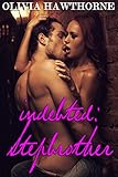 Indebted: Stepbrother (Indebted, Stepbrother Book 1)