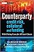 Counterparty Credit Risk, Collateral and Funding: With Pricing Cases For All Asset Classes
