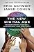 The New Digital Age: Transforming Nations, Businesses, and Our Lives - Book by Eric Schmidt
