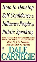 How to Develop Self-Confidence And Influence People By Public Speaking