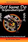 JEET KUNE DO THE SYSTEM WITHOUT A SYSTEM(r)