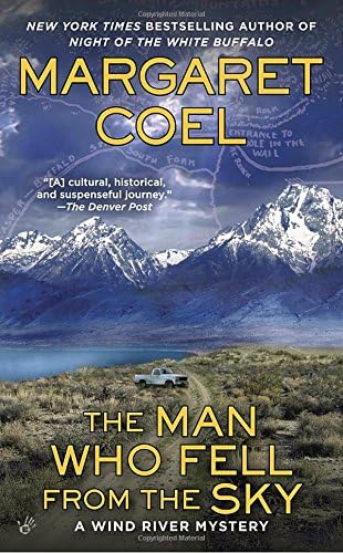 The Man Who Fell from the Sky (A Wind River Mystery Book 19)