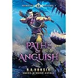 Primeval Origins: Paths of Anguish (Book 1 in the Primeval Origins Epic Saga)