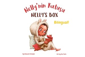 Nelly’s Box - Nelly’nin Kutusu: Α Turkish English book for bilingual children (Turkish language edition)