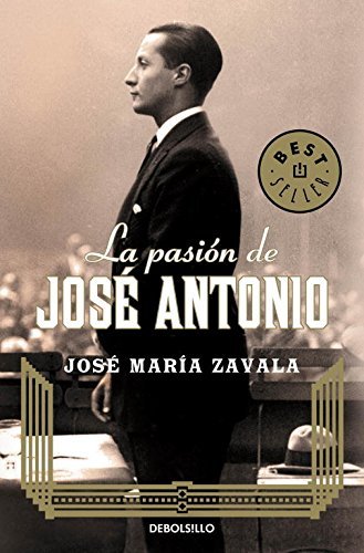 La pasi??n de Jos?? Antonio / The Passion Of Jose Antonio by Jose Maria Zavala (2013-01-10)