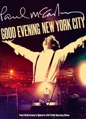 ポール・マッカートニー（Paul McCartney）『Good Evening New York City』