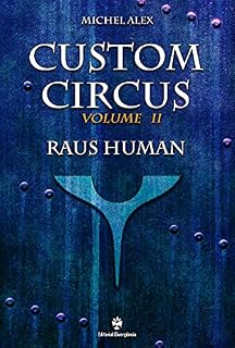 Livro Raus Human (Custom Circus Livro 2)