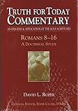 Hardcover Romans 8-16 (Truth for Today Commentary) Book