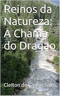 Livro Reinos da Natureza:: A Chama do Dragão