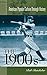 The 1900s (American Popular Culture Through History)
