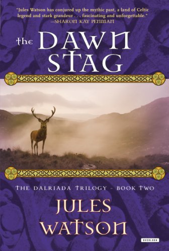 The Dawn Stag: The Dalriada Trilogy, Book Two