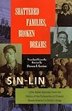 Shattered Families, Broken Dreams: Little Known Episodes from the History of the Persecution of Chin by 