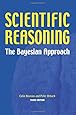 Scientific Reasoning: The Bayesian Approach