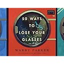 50 Ways to Lose Your Glasses