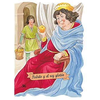 Pedrito y el rey glotón (Troquelados clásicos)
