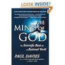 The Mind of God: The Scientific Basis for a Rational World
