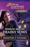 Deadly Vows (Protecting the Witnesses)