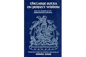Large Sutra on Perfect Wisdom With the Divisions of the Abhisamayalankara