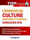 L'épreuve de culture générale et sociale : Concours IFSI by