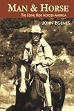 Man & Horse: The Long Ride Across America Man & Horse: The Long Ride Across America