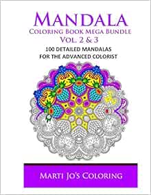Download Amazon Com Mandala Coloring Book Mega Bundle Vol 2 3 100 Detailed Mandala Patterns 9781500803896 Coloring Marti Jo S Books