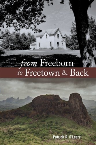 From Freeborn to Freetown & Back