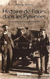 Histoire De L Ours Dans Les Pyrenees Babelio