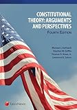 Constitutional Theory: Arguments and Perspectives