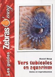 Les  vers tubicoles en aquarium