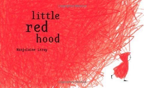 Little Red Hood Author Marjolaine Leray Published On May 13 Amazon Es Marjolaine Leray Libros