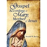 The Gospel According to Mary, Mother of Jesus