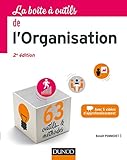 La Boîte à outils de l'Organisation - 2e éd. - 63 outils & méthodes: 63 outils & méthodes - Avec 5 vidéos d'approfondissement (BàO La Boîte à Outils) (French Edition) by 