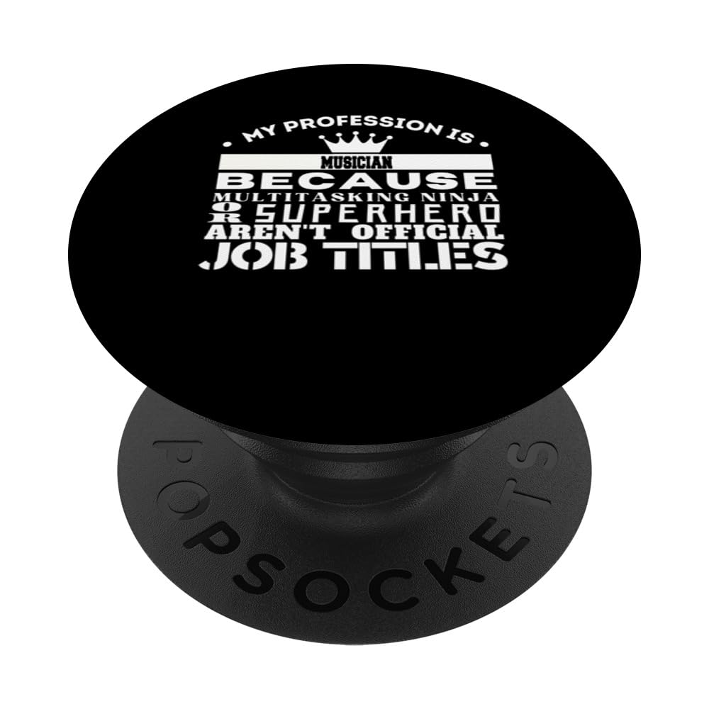Funny Working & Profession MUSICIAN PopSockets Swappable PopGrip