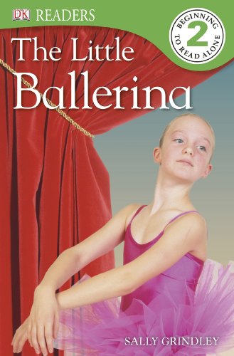 DK Readers: Little Ballerina (Level 2: Beginning to Read Alone)