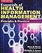 Essentials of Health Information Management: Principles and Practices