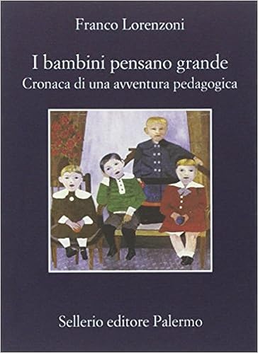 Franco Lorenzoni - I bambini pensano grande (2014)