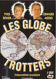 Globe-Trotters, Les - Saison 1