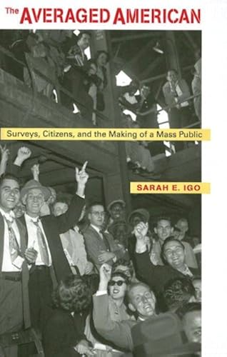 Download The Averaged American – Surveys, Citizens and the Making of a Mass Public PDF