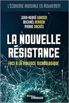 La nouvelle résistance, by Jean-Hervé Lorenzi La nouvelle résistance, by Jean-Hervé Lorenzi