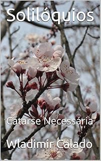 Livro Solilóquios: Catarse Necessária