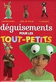 DÃ©guisements pour les tout-petits (French Edition) by 