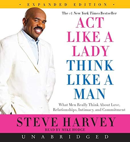 Act Like a Lady, Think Like a Man, Expanded Edition CD: What Men Really Think About Love, Relationships, Intimacy, and Commitment Audio CD – Unabridged, May 12, 2015