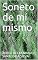 Livro Soneto de mí mismo