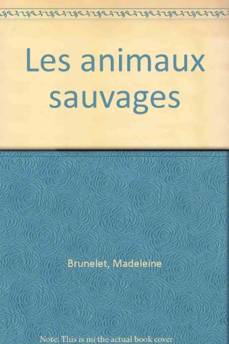 Les  animaux sauvages