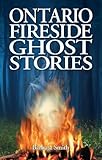 Front cover for the book Ontario fireside ghost stories by Barbara Smith