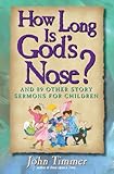 How Long Is God's Nose? by